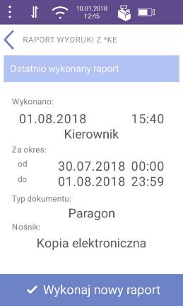 Po wybraniu pozycji Wydruki z *KE zostanie wyświetlony ekran: Dane wykonania ostatniego wydruku (data i godzina, nazwa użytkownika) Okres, za który był wykonany wydruk Typ dokumentu, którego dotyczył