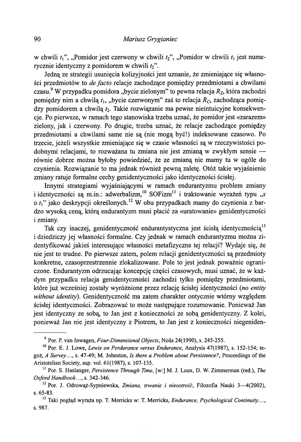 90 Mariusz Grygianiec w chwili t, Pomidor jest czerwony w chwili t2, Pomidor w chwili t\ jest numerycznie identyczny z pomidorem w chwili t2.
