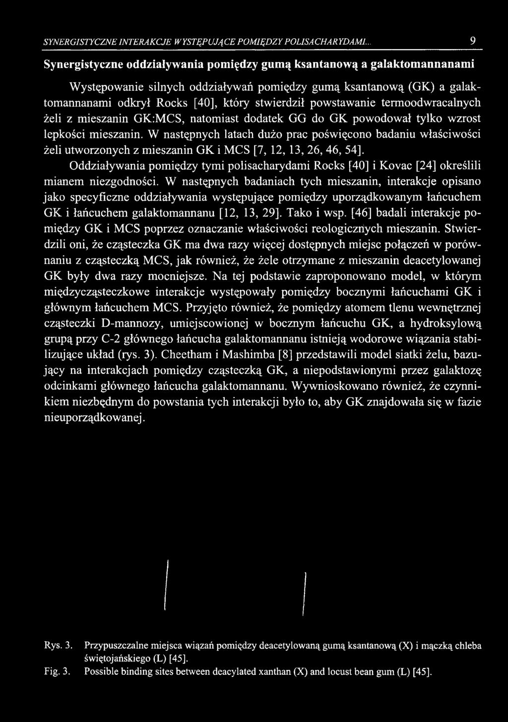 SYNERGISTYCZNE INTERAKCJE WYSTĘPUJĄCE POMIĘDZY POLISACHARYDAMI.