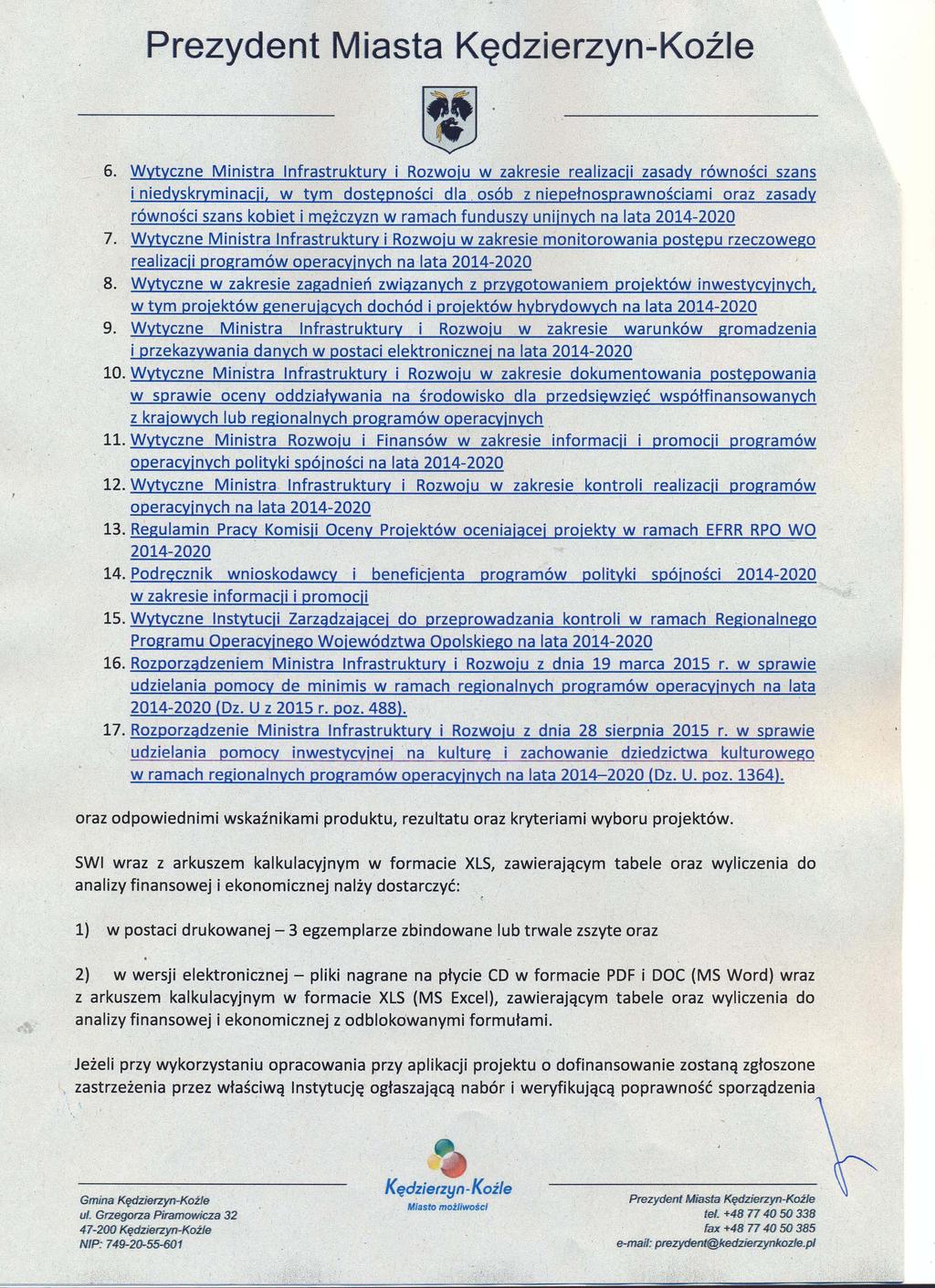 Prezydent Miasta Kędzierzyn,;. Koźl e ful. 6. Wytyczne Ministra Infrastruktury i Rozwoju w zakresie realizacji zasady równości szans i niedyskryminacji, w tym dostępności dla.