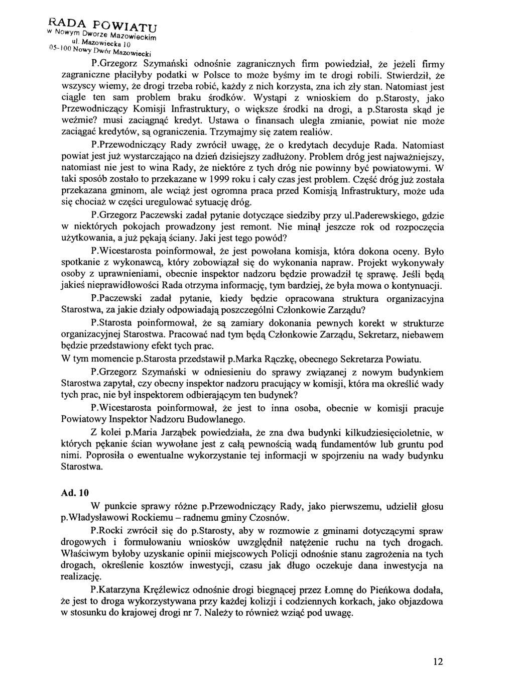 RADA POWIATU w Nowym Dworze Mazowieckim ul. Mazowiecka 10 05- J 00 Nowy Dwór MaZOwiecki P.