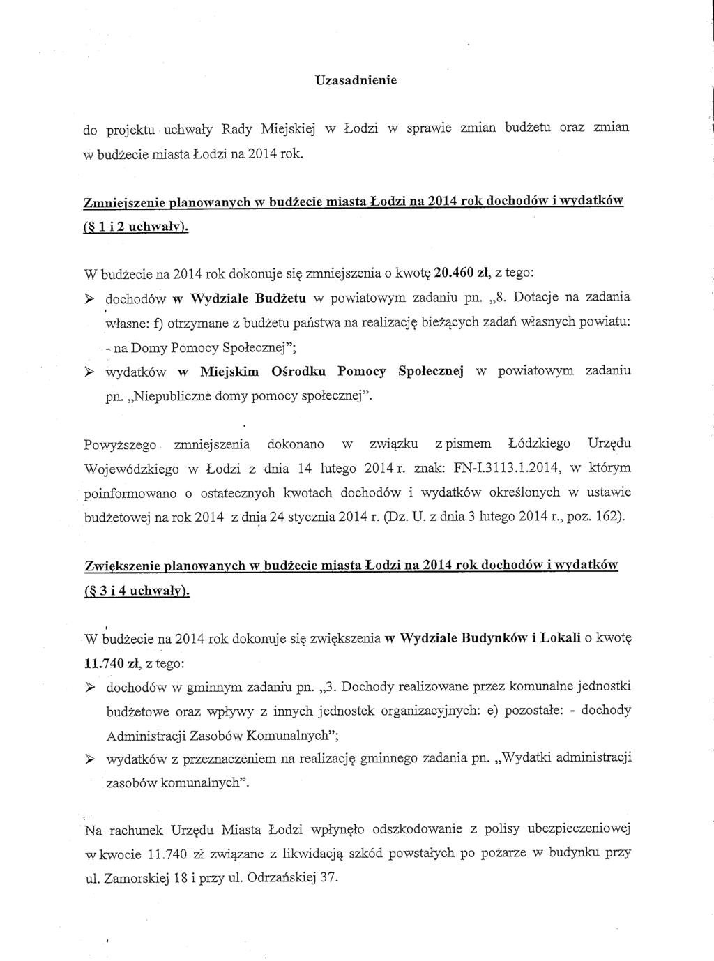 Uzasadnienie do projektu uchwaly Rady Miejskiej w Lodzi w sprawie zmian budietu oraz mian w budiecie miasta Lodzi na 2014 rok.