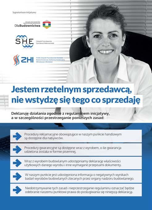 Inicjatywa: Jestem rzetelnym sprzedawcą nie wstydzę się tego co sprzedaję Wspólna inicjatywa: Związku Pracodawców Producentów Materiałów dla Budownictwa