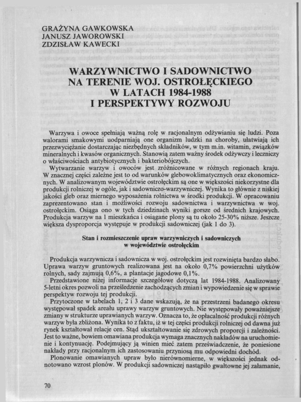 GRAŻYNA GAWKOWSKA JANUSZ JAWOROWSKI ZDZISŁAW KAWECKI WARZYWNICTWO I SADOWNICTWO NA TERENIE WOJ.