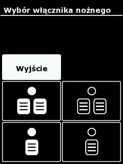 5. Obsługa Ilustracja 0-10: Wybór włącznika nożnego 7. Prosimy wybrać żądany włącznik nożny przez naciśnięcie odpowiedniego przycisku.