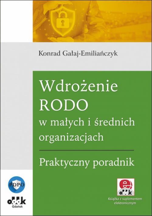 wdrożenia przepisów o ochronie danych osobowych.