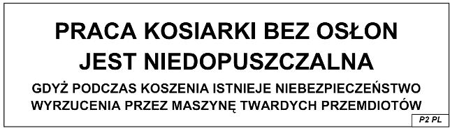 N-48 Nie dotykać elementów maszyny przed
