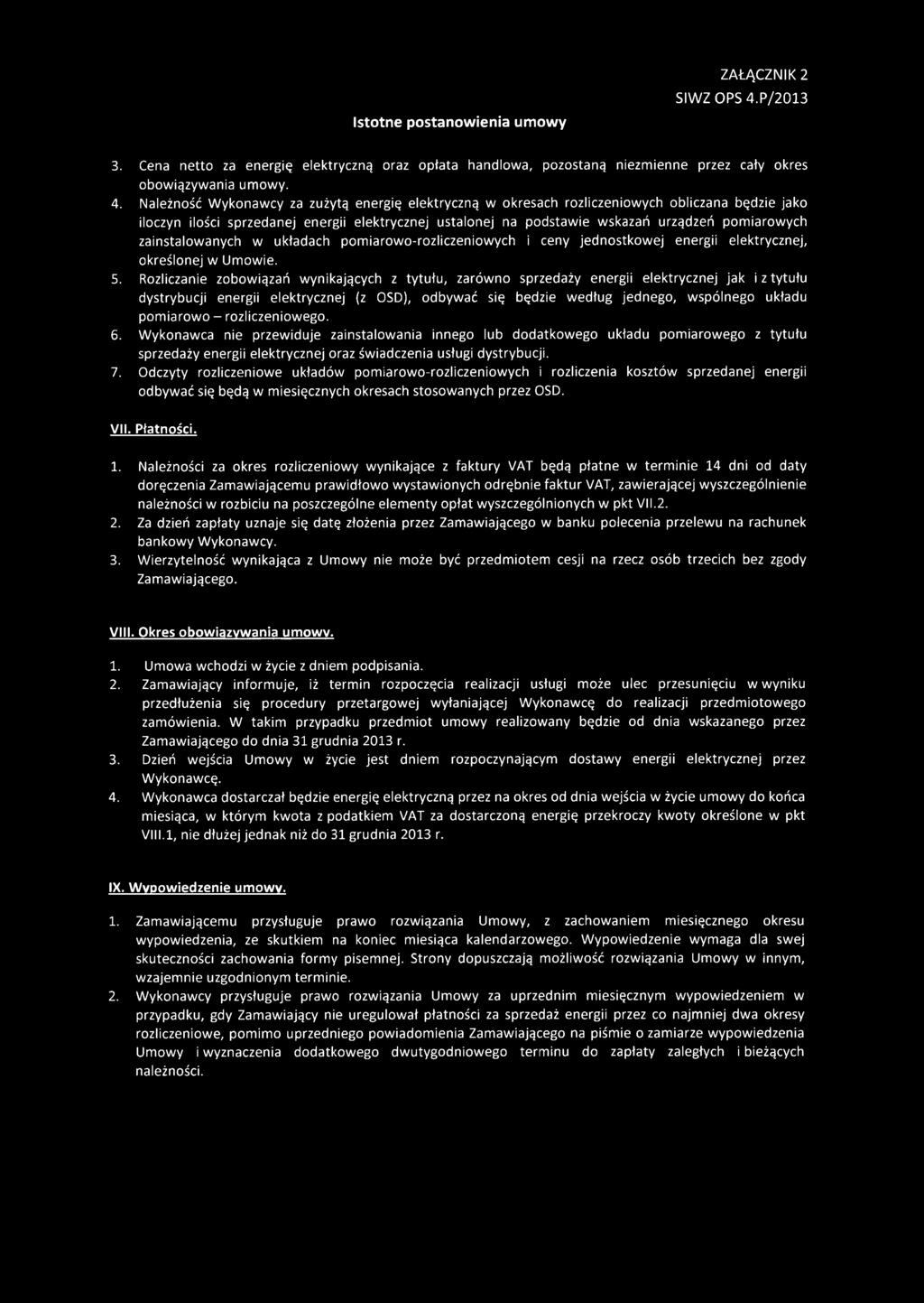 iarowych zainstalow anych w układach pom iarow o-rozliczeniow ych i ceny jednostkow ej energii elektrycznej, określonej w Umowie. 5.