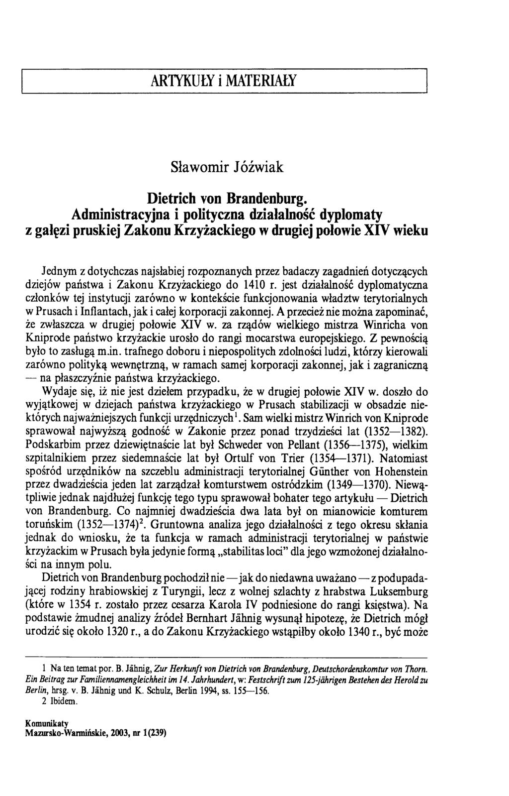 ARTYKUŁY i MATERIAŁY Sławomir Jóźwiak Dietrich von Brandenburg.