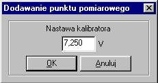 Instrukcja obsługi programu Calpro 405 16 Po wprowadzeniu danych dotyczących zakresu(ów) pomiarowych należy wprowadzić punkty pomiarowe.