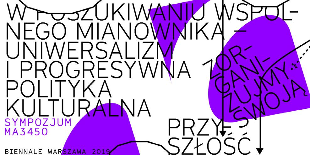 Specjalne wydarzenie EUNIC Evento speciale EUNIC Universalismo e politica culturale progressista poniedziałek lunedì 13.05 godz. ore 12.00 Biennale Warszawa ul.
