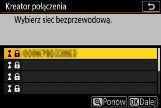 4 Wybierz sieć. Wyróżnij identyfikator SSID i naciśnij J (jeśli żądana sieć nie jest wyświetlona, naciśnij X, aby ponowić wyszukiwanie).