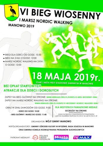 VI BIEG WIOSENNY MANOWO - 5 KM Organizator: Wójt Gminy Manowo Data: 2019-05-18 Miejsce: Manowo Dystans: 5.