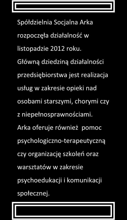 Strona30 Cena oferty najtańszej C=... x 100 Spółdzielnia Socjalna Arka Cena oferty badanej rozpoczęła działalność w listopadzie 2012 roku.