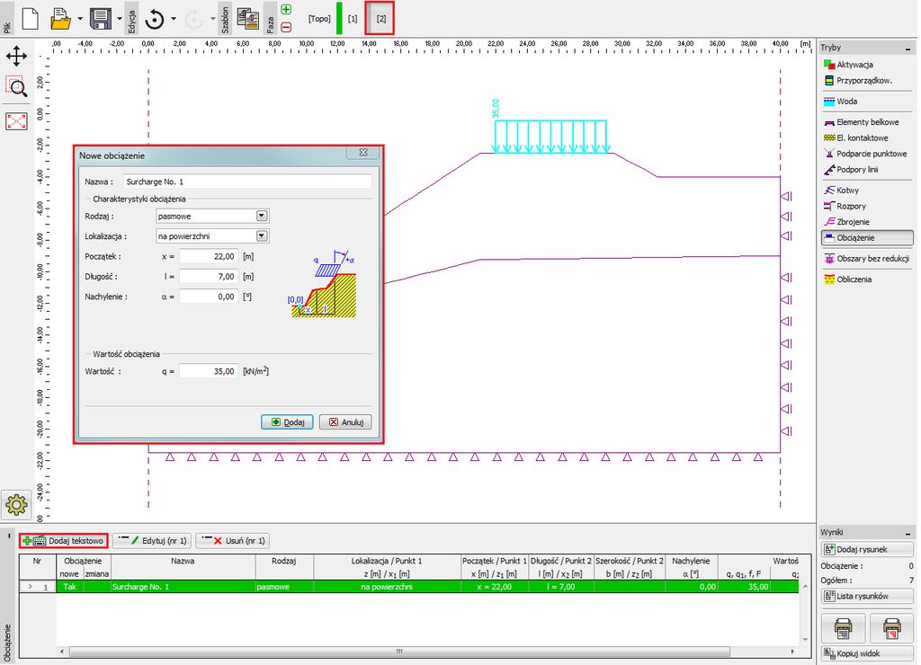 Faza nr 2: definiowanie obciążenia, analiza stateczności zbocza W tym etapie obliczeń przejdziemy najpierw do ramki Obciążenie,