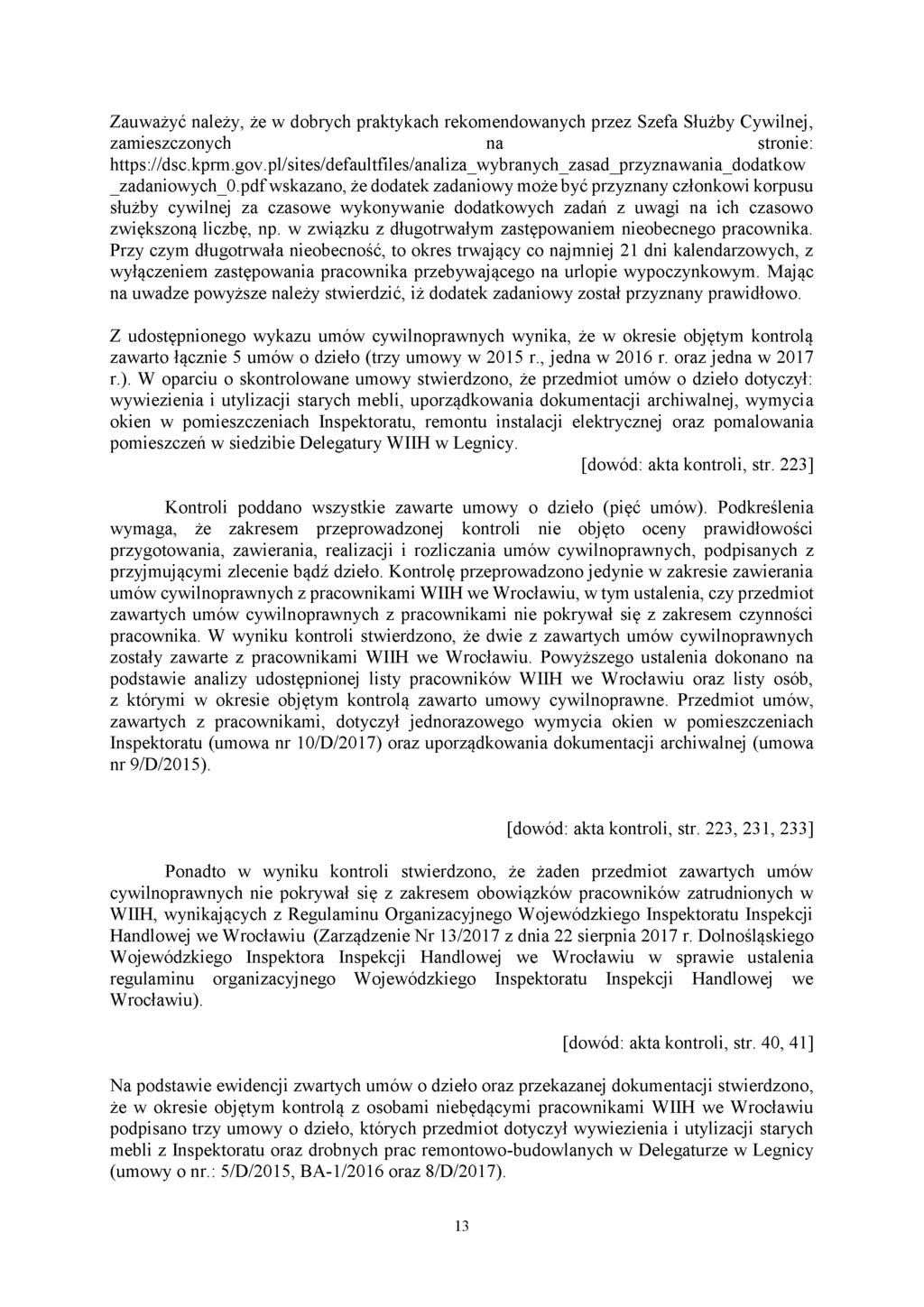 Zauważyć należy, że w dobrych praktykach rekomendowanych przez Szefa Służby Cywilnej, zamieszczonych na stronie: https://dsc.kprm.gov.