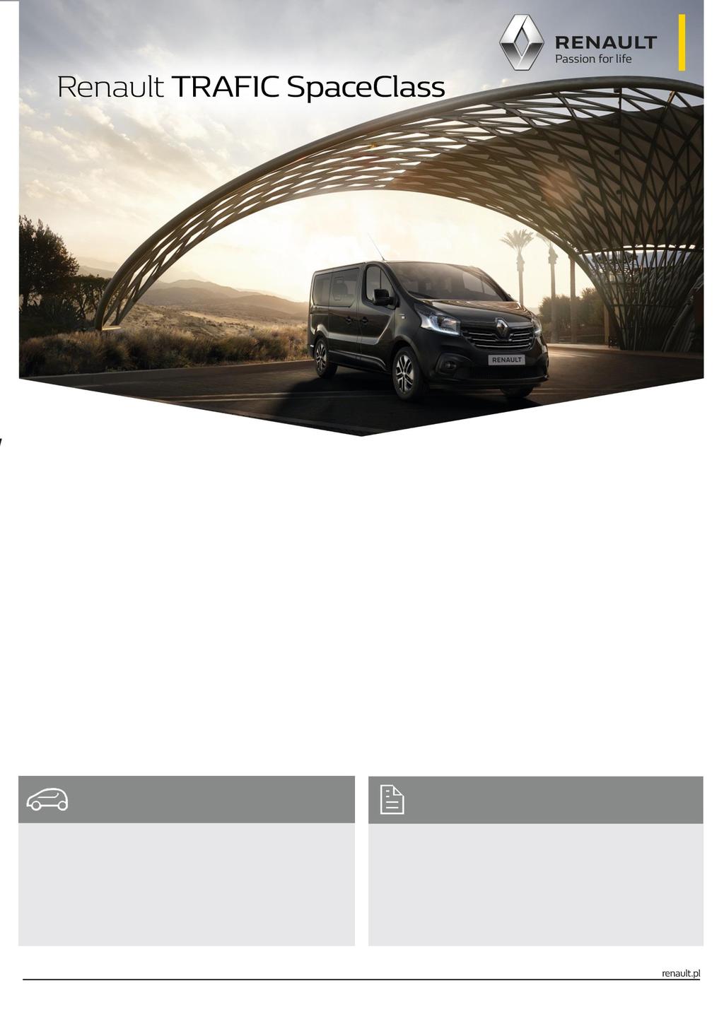 3 CENA KATALOGOWA W ZŁ SILNIK Energy 1.6 dci 125 150 500 SpaceClass Energy 1.6 dci 145 156 950 Energy 1.6 dci 125 154 700 SpaceClass Grand Energy 1.