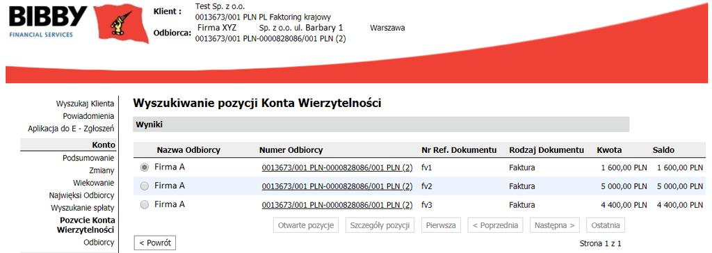 8. Wyszukiwanie pozycji Konta Wierzytelności 2. Ekran zaktualizuje listę pozycji odpowiadających kryteriom wyszukiwania.