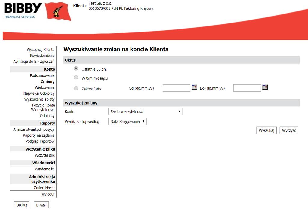4. Zmiany Opcja ZMIANY otwiera ekran WYSZUKIWANIE ZMIAN NA KONCIE KLIENTA. Wyszukiwanie to umożliwia sprawdzenie szczegółów wszystkich zmian na koncie za dany okres.