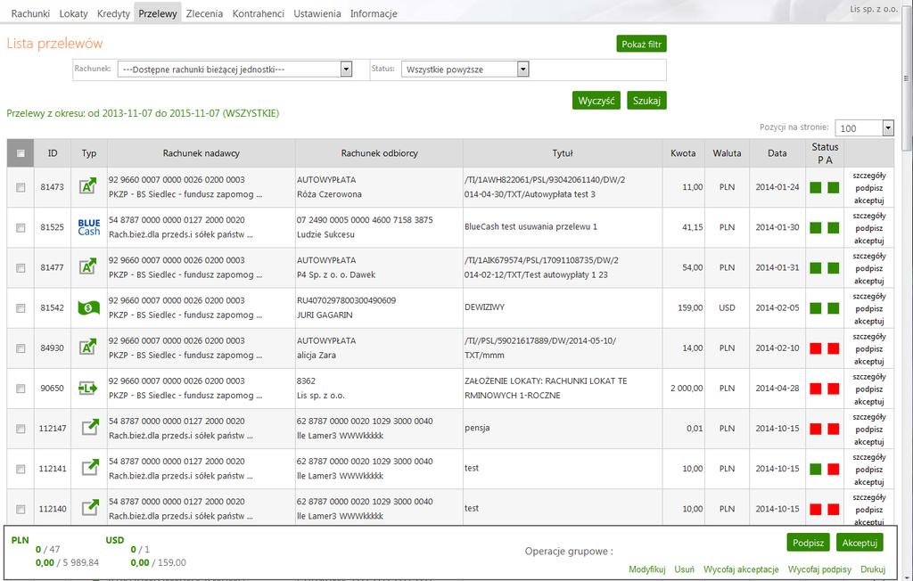 7.1 Lista przelewów Przelewy Lista przelewów otwiera okno Lista przelewów (Rys. 11) zawiera wszystkie niezaksięgowane (oczekujące na realizację) przelewy.