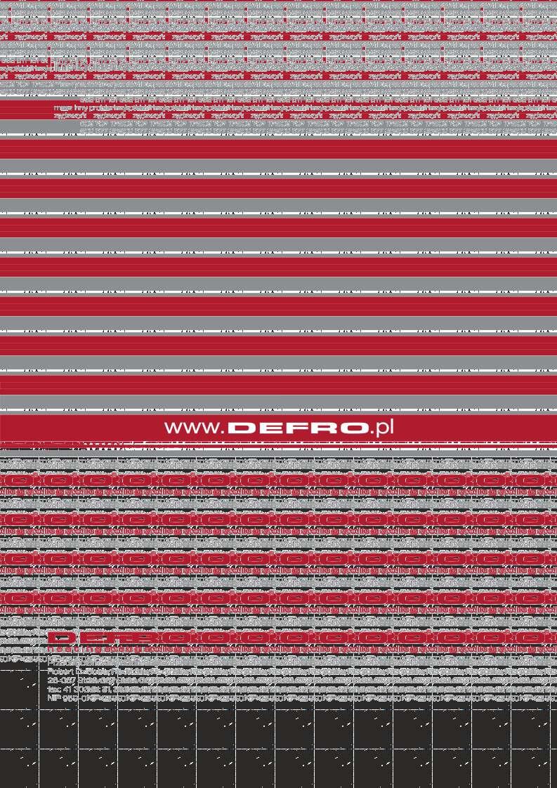 DEFRO Spółka z ograniczoną odpowiedzialnością Sp. k., 00-403 Warszawa, ul.