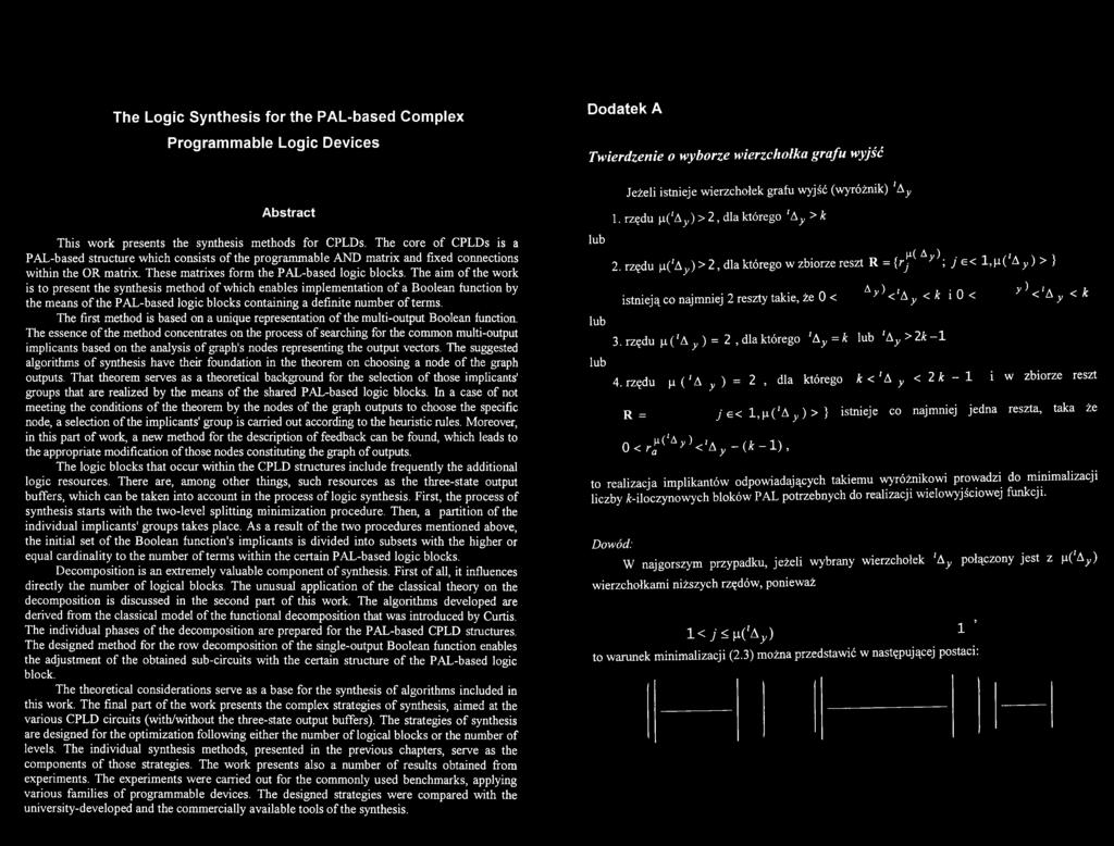 The first method is based on a unique representation o f the multi-output Boolean function.