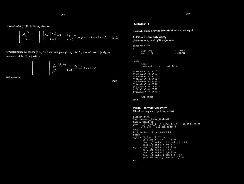 . 0 ] ; B"xlxxlxx" => B"10"; B"lxllxxx" => B"10"; B"x001xxx" => B"10"; B"01xxxlx" => B"10"; B"x0xx0xx" => B"01"; B "lxxx0xx" => B"01"; B "0xxxxx0" => B"01"; B "01xxlxx" => B"01"; B"10x0xxx" => B"01";