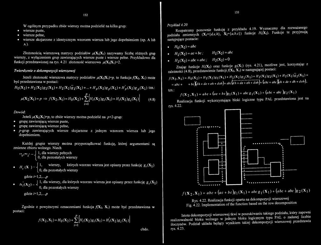 : P MX2 Xi) = p ^ /(X 2, Xj) = / / 0 (X2) + [ H i(x2 ) g i (Xj) + H i (X2 ) g i (Xj) i=1 (4.8) Przykład 4.20 Rozpatrzmy ponownie funkcję z przykładu 4.19.