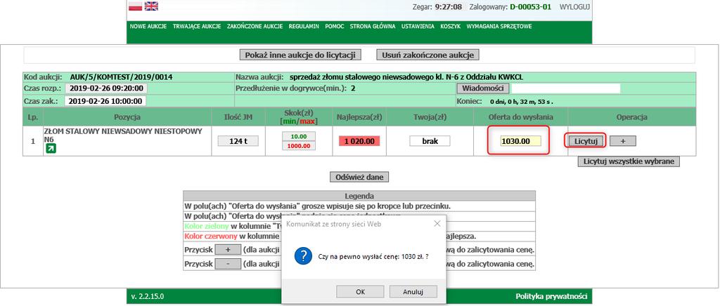 Po akceptacji komunikatu wprowadzona cena w polu Oferta do wysłania zostaje przeniesiona do kolumny Twoja.