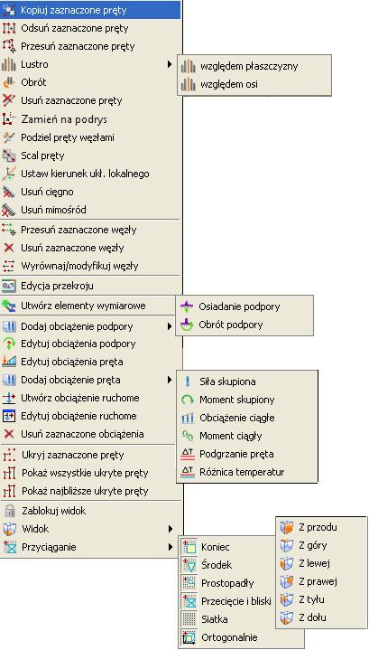 Podstawy Rys. 3.42 Menu kontekstowe dla zakładki Geometria i Obciążenia Wygląd menu zmienia się w zależności od tego jakie elementy są wybrane.