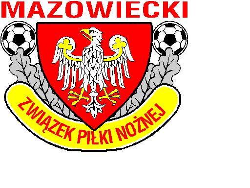 MAZOWIECKI ZWIĄZEK PIŁKI NOŻNEJ REGULAMIN R O Z G R Y W E K P I Ł K A R S K