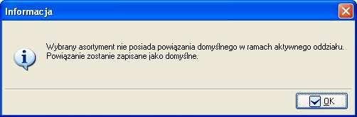 Ekran 12. Okno dodawania powiązania lokalizacji z asortymentem Istnieje moŝliwość skonfigurowania systemu w taki sposób, aby dla kaŝdego indeksu wymagana była lokalizacja domyślna.