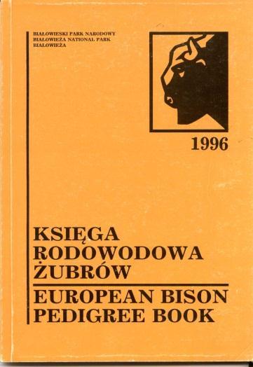 Zasadniczy schemat związany z rejestracją rodowodową pozostał oczywiście taki jak wcześniej nadal prowadzi się urzędowy rejestr a więc tabelę w której po raz pierwszy pojawiają się żubry urodzone w
