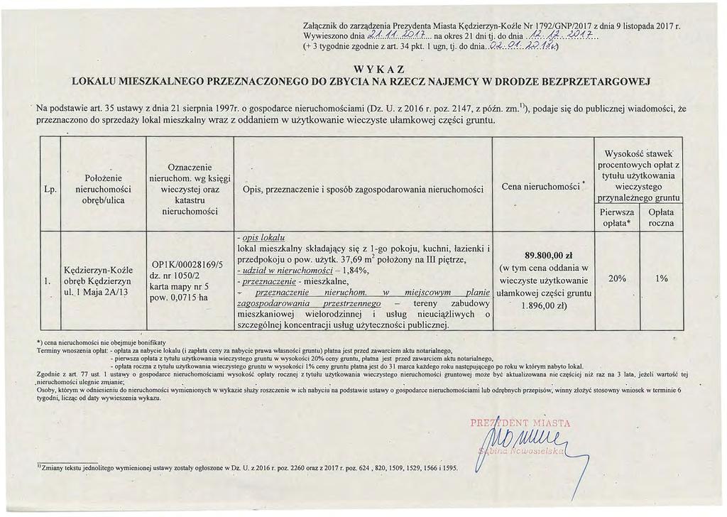 Załącznik do zarządzenia Pre'0'denta Miasta ~ędzierzyn -Koźle Nr 1 792/GNP/20 17 z dnia 9 listopada 2017 r. Wywieszono dnia -.z.!.. 1.1....!.P.!..t.... na okres 21 dni tj. do dnia./!././:.