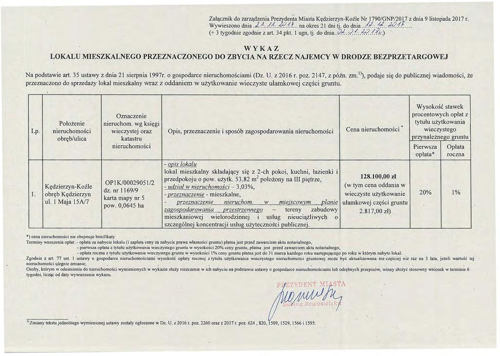 Załącznik do zarządzenia Pre~ enta Miasta Kędzierzyn-Ko ż le Nr 1 790/GNP/20 17 z dnia 9 listopada 2017 r. Wywieszono dnia..t../!:.l.1:... :..1.L na okres 21 dni tj. do dnia./.!... <'I.:. ~1.r... (+ 3 tygo dn' le zgo d me.