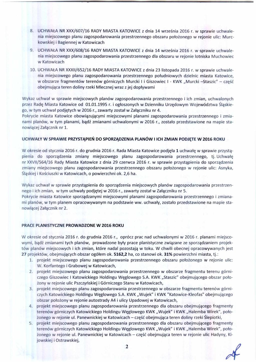 8. UCHWAŁA NR XXX/607/16 RADY MIASTA KATOWICE z dnia 14 wrze ś nia 2016 r.