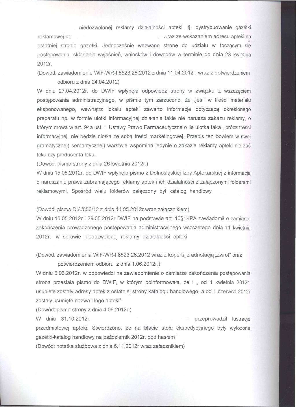 niedozwolonej reklamy dziafalnosci apteki, tj. dystrybuowanie gazetki reklamowej pt. ',"iraz ze wskazaniem adresu apteki na ostatniej stronie gazetki.