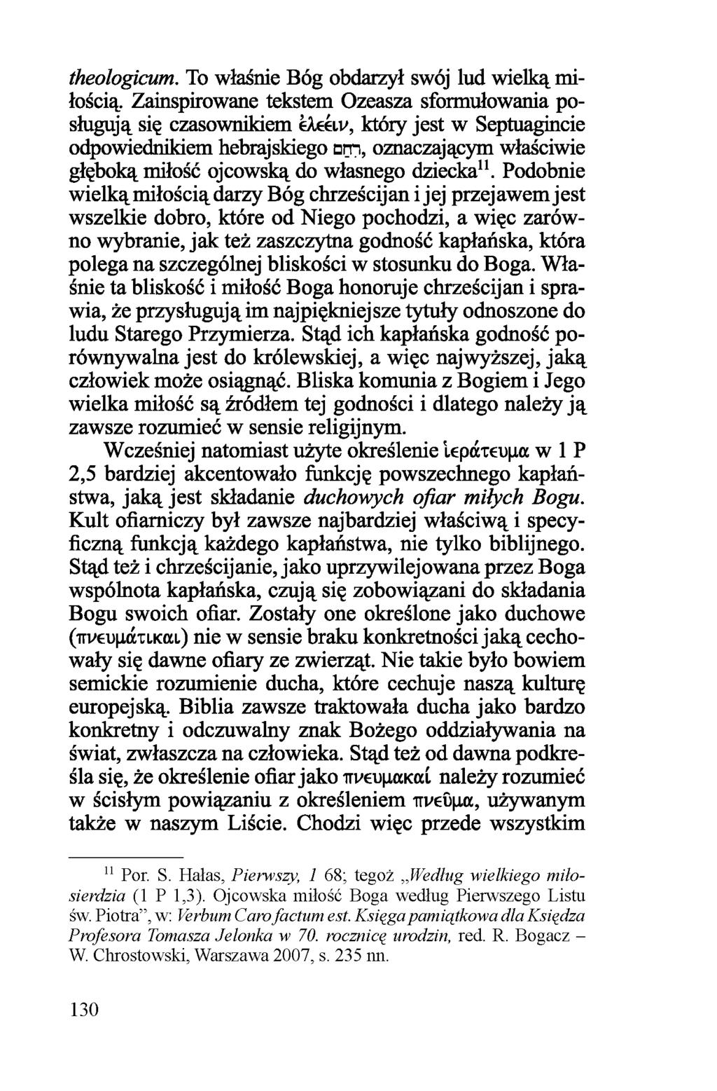theologicum. To właśnie Bóg obdarzył swój lud wielką miłością.