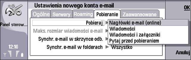 6 Naci nij Menu, aby przej æ na stronê Pobieranie i okre liæ nastêpuj±ce opcje: Pobieraj - Wybierz, czy chcesz pobieraæ jedynie informacje z nag³ówka wiadomo ci e-mail, takie jak nadawca, temat i
