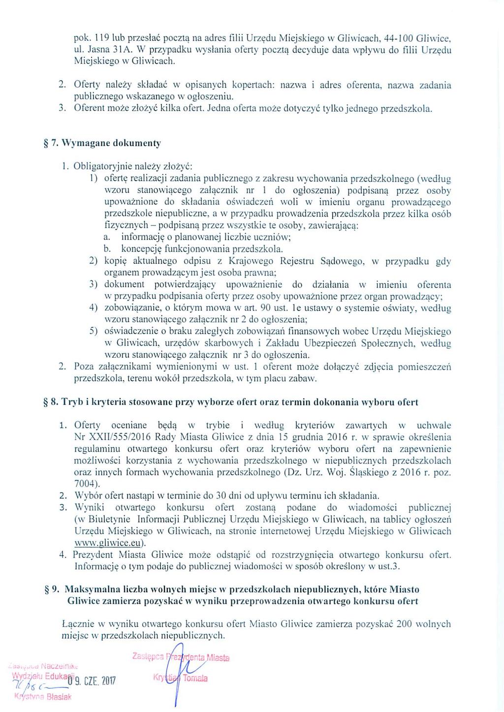 pok. l l9 lub przesłać pocztą na adres filii Urzędu Miejskiego w Gliwicach. 44-100 Gliwice. ul. Jasna 31A.