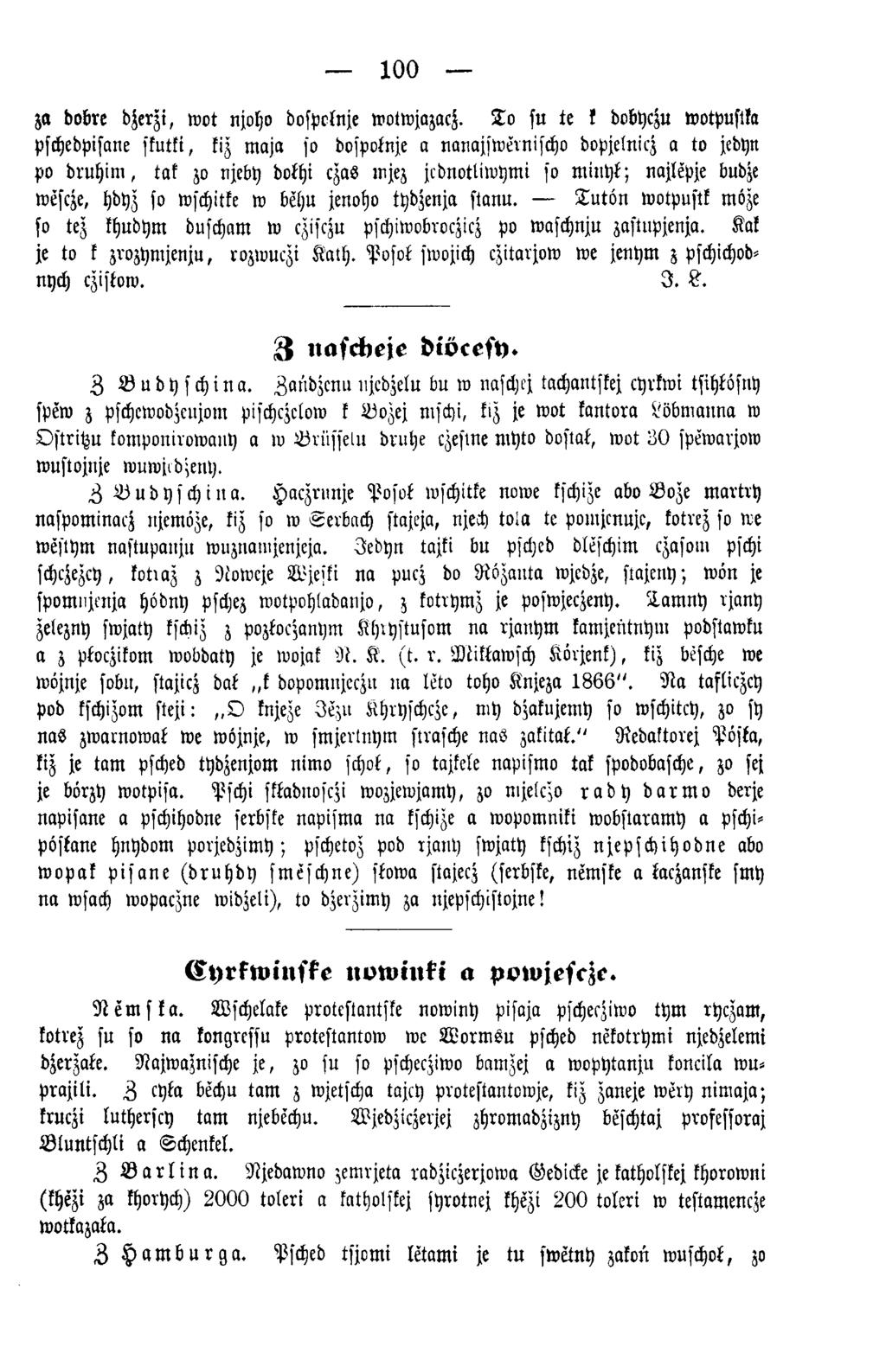 100 za dobre djerzi, wot njoho bospclnje wotwjazacz.