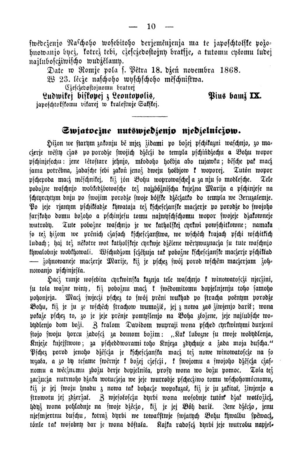 10 ftcĕbcjenjo Na^choho wosebitoho berjemčnjenja nta te japoschtokske pozohnowanjo bycz, kotrez tebi, czesczedostojny bratsje, a tutomu cykomu ludej najluboscziwischo wubzelamy. Date w Romje pola s.