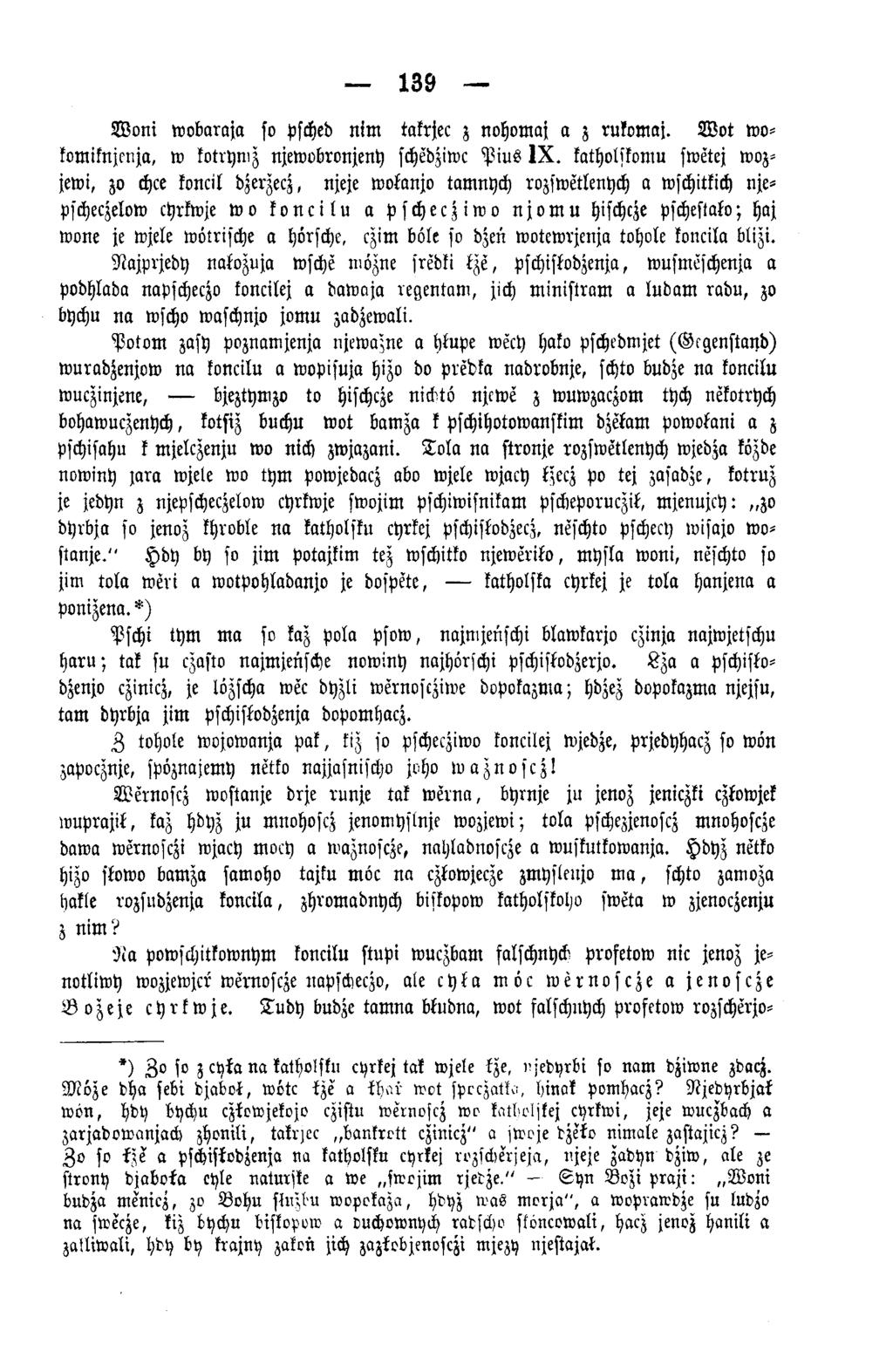 139 W o n i wobaraja so psched nim takrjec z nohomaj a z rukomaj. W o t w o- komiknjmja, w kotrymz njewobronjenh schedziwc P iu s I X.