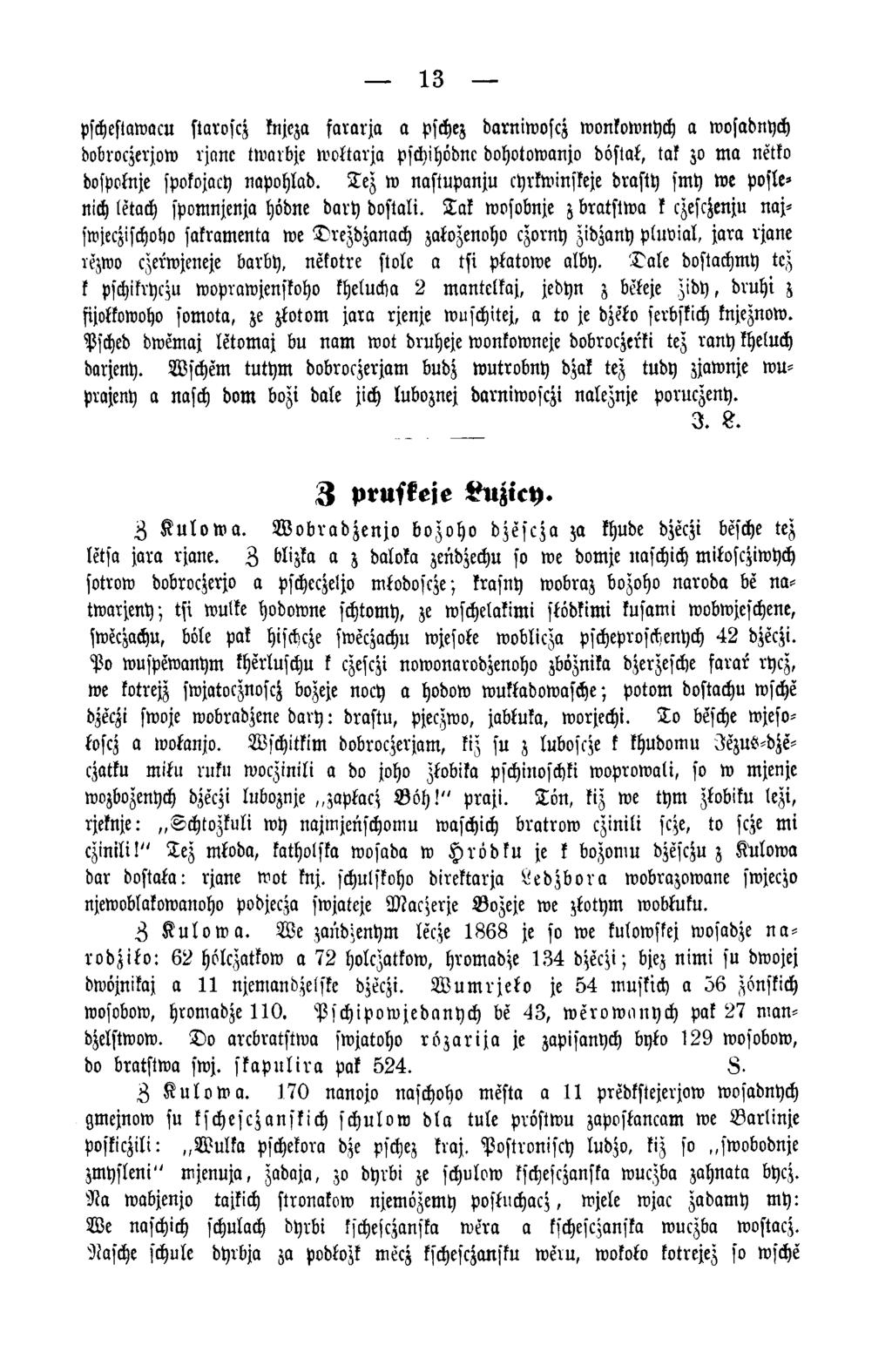 13 pschestawacu ftaroscz knjeza fararja a pschez barniwoscz wonkvwnych a wosabnych bobroczerjow rjanc twarbje woktarja pschihöbnc bohotowanjo döstat, tak zo m a netto dospoknje spokojacy napohlab.