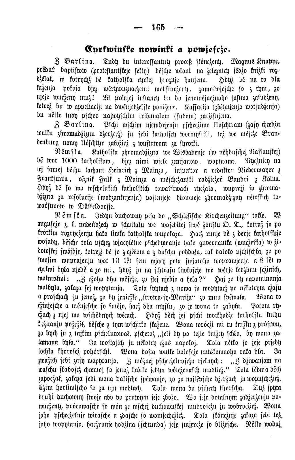 165 Cyrkwinfke nowknki a powjefcze. Z B a r li n a. T u dy bu interessantny Proceß skönczeny.