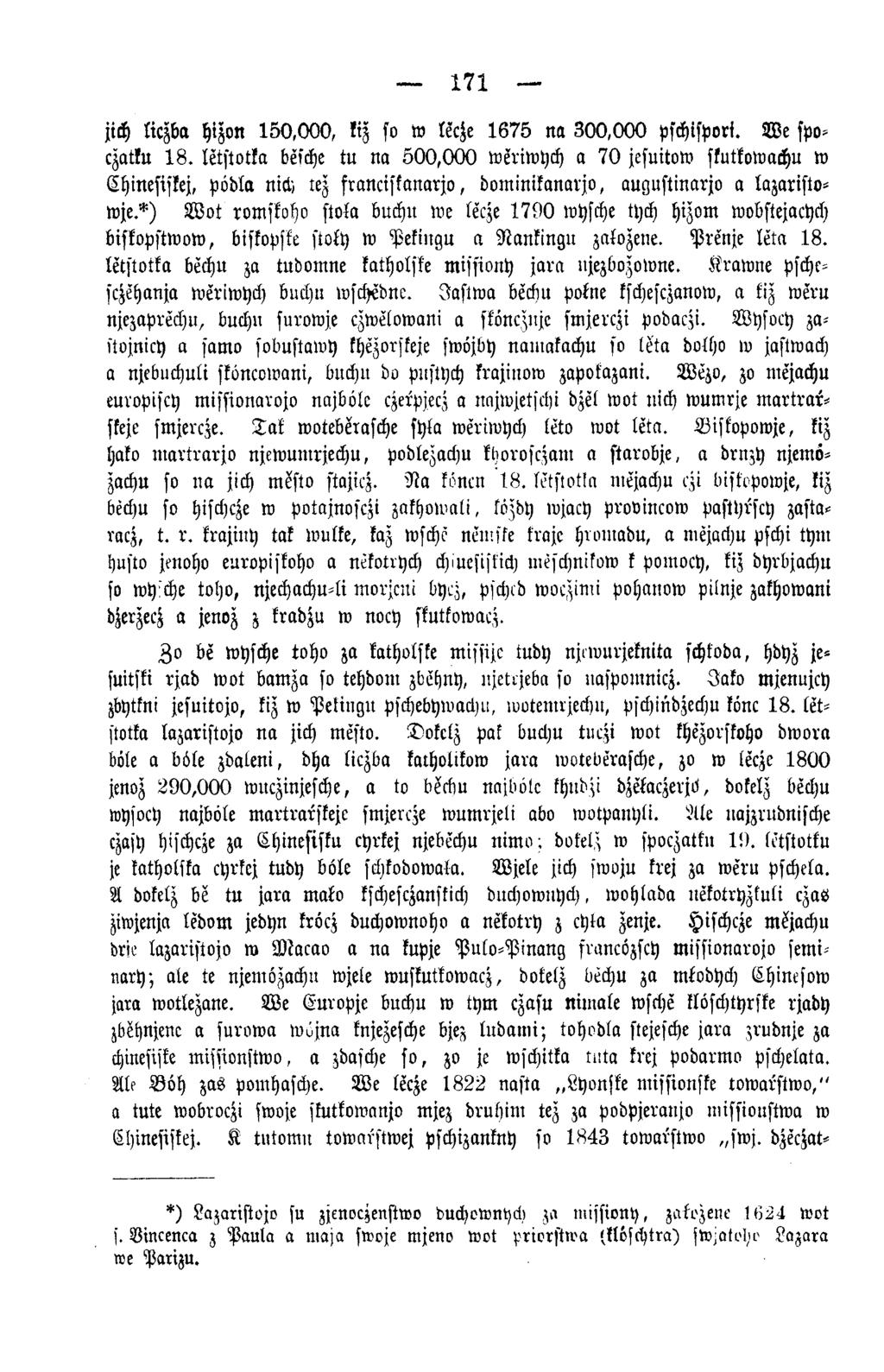 171 jich liczba hizon 1 5 0,0 0 0, kiz so w lecje 1 6 7 5 na 3 0 0,0 0 0 pschispori. W e spoczatku 1 8.