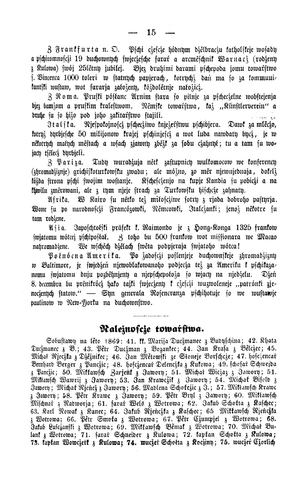 15 Z F r a n k f u r t «n. O. Pschi czescze hödnym dzelbraczu katholskeje wosady a pschuomnosczi 1 9 duchownych swjeczesche farar a arcmeschnik Warnacz (rodzeny z Kulowa) swöj 2 5 letn y jubilej.