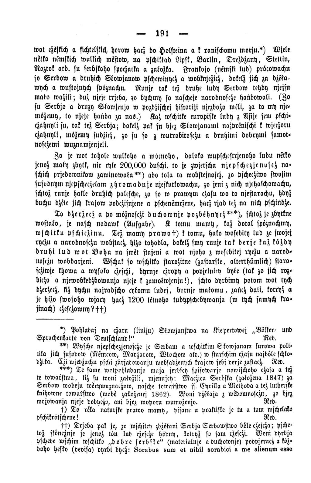 191 w ot czlskich a ftchtelskich hvrow hacz bo H olsteina a k raniscbomu m orju.*) W jcle nüko nemskich wulkich mestow, n a pschittad Lipsk, B a r li n, Dre^b^ont), S te ttin, Roztok o tb.