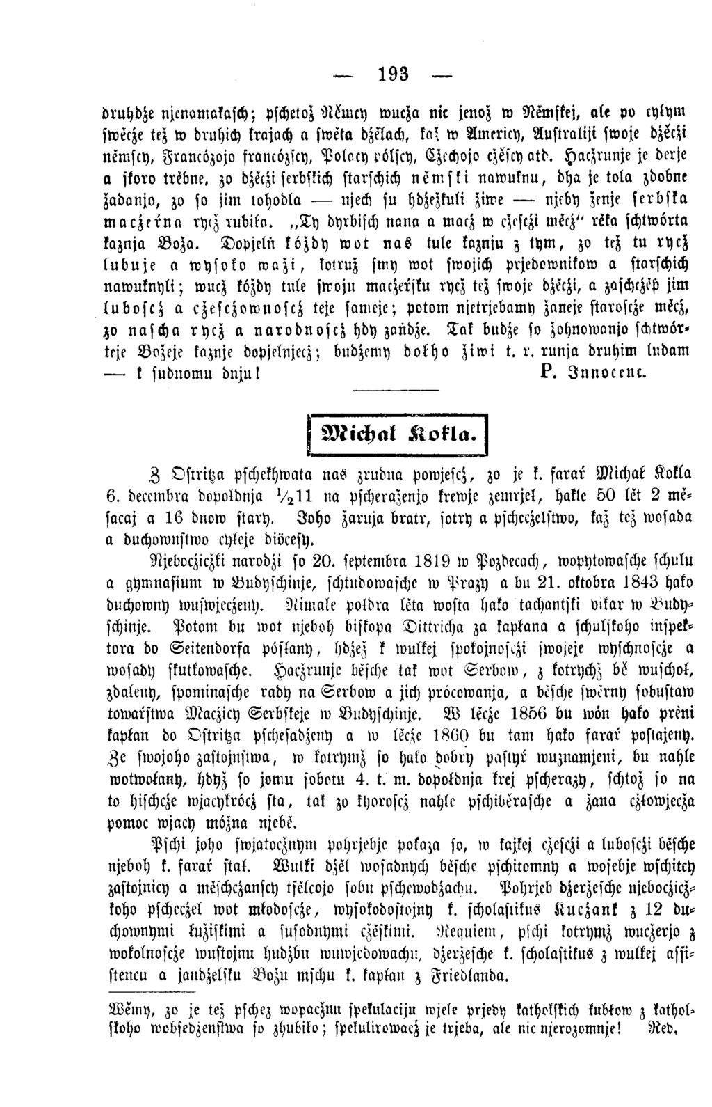 193 druhdze njcnamakasch; pschetoz N km cy wucza nie jenoz w N ew fkej, o(e pv cylym swecze tez w druhich krajach a sw eta dzelach, kos w Am ericy, A ustraliji swoje dz?
