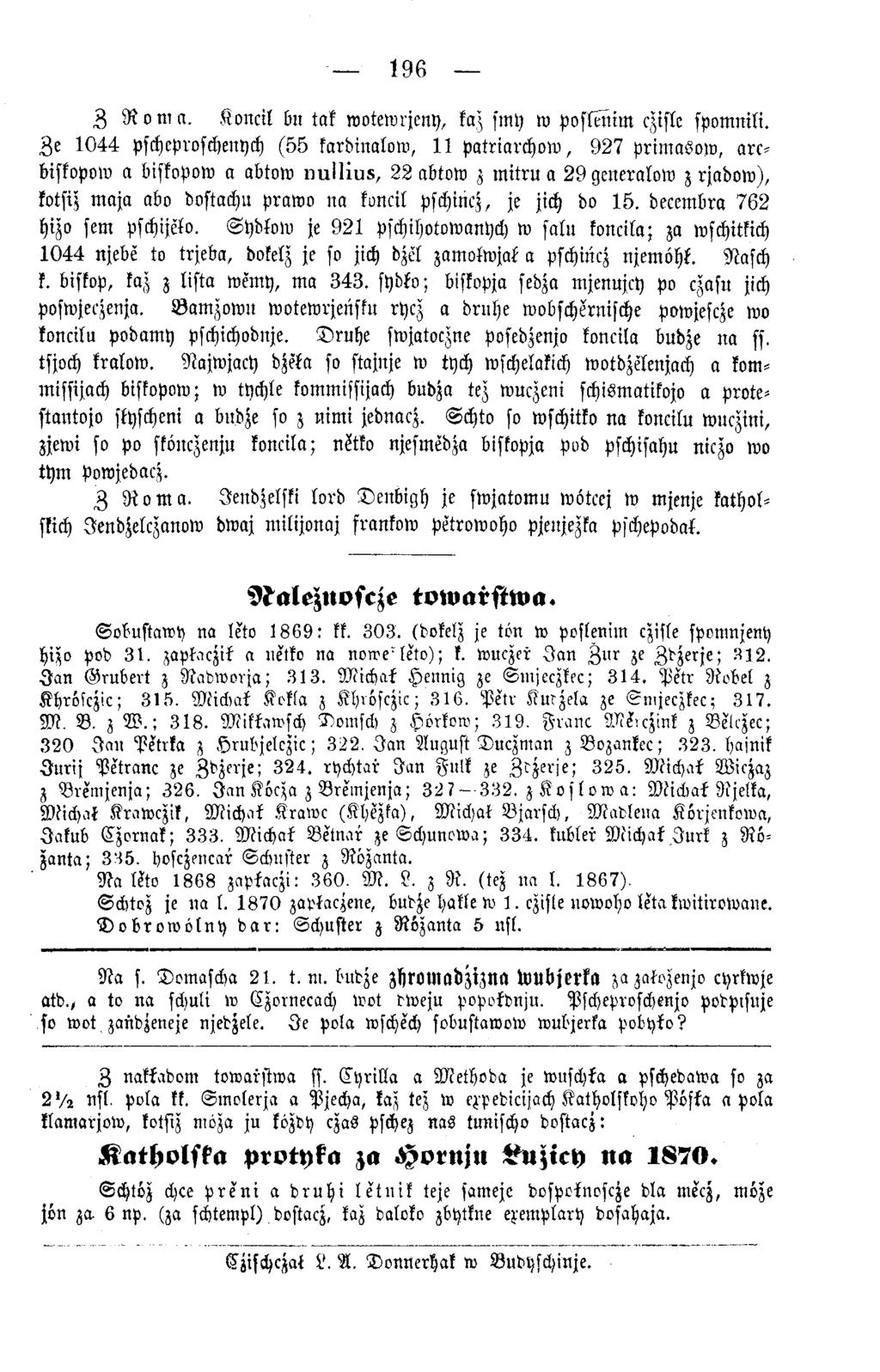 196 Z R o m a. K oncil bu tak w otew rjeny, kaz smy w poskm im czisle spom nili.